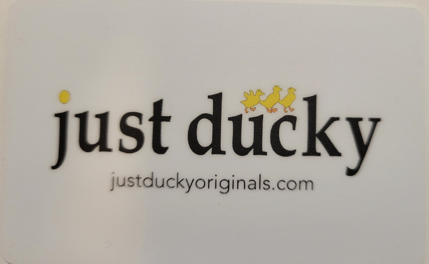 Just Ducky Gift Card
